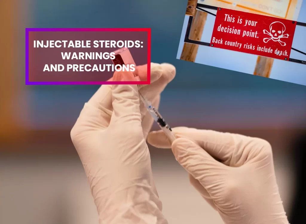 Injectable steroids warnings