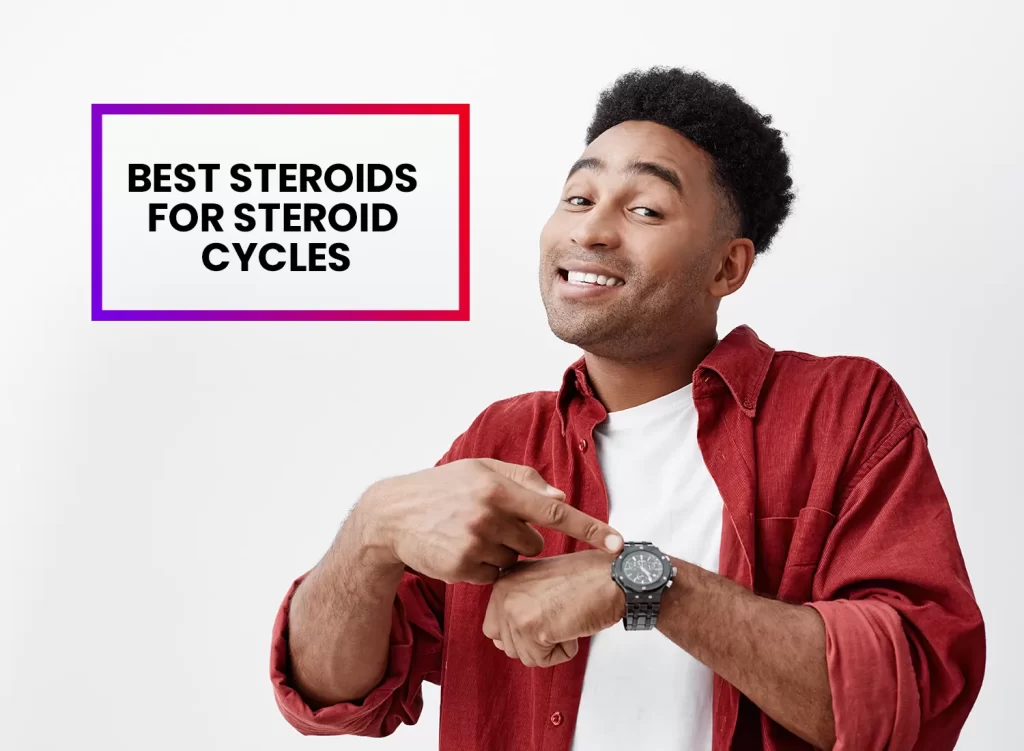 Best steroids for steroid cycles